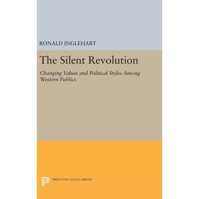 The Silent Revolution, Gebundene Ausgabe von Ronald Inglehart, University Presses, 978-0-691-64151-5