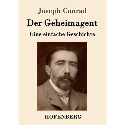 Der Geheimagent, Taschenbuch von Joseph Conrad, Hofenberg, 978-3-8430-9240-1