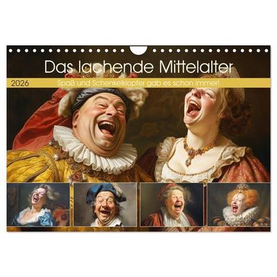 Das lachende Mittelalter. Spaß und Schenkelklopfer gab es schon immer! (Wandkalender 2026 DIN A4 quer), CALVENDO Monatskalender