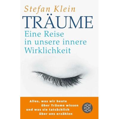 Träume, Taschenbuch von Stefan Klein, Fischer Taschenbuch Verlag, 978-3-596-18801-7