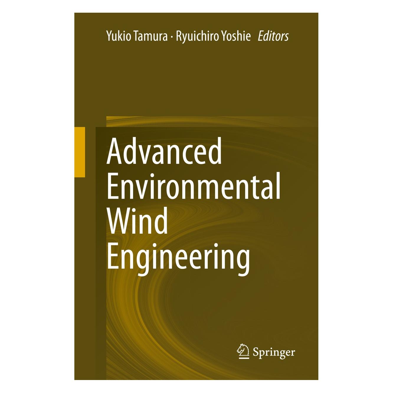 Springer Advanced Environmental Wind Engineering (Englisch, Hardcover, Ryuichiro Yoshie, Yukio Tamura) (9784431559108)