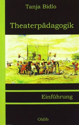 Tanja Bidlo - Theaterpädagogik: Einführung - Preis vom 02.10.2026 23:42:20 h