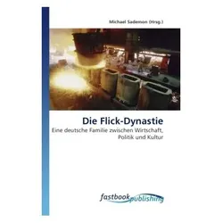 Die Flick-Dynastie, Fachbücher von Michael Sademon