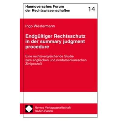 Endgültiger Rechtsschutz in der summary judgment procedure, Taschenbuch von Ingo Westermann, Nomos, 978-3-7890-6403-6
