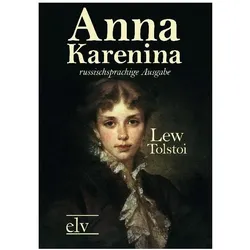 Anna Karenina, russische Ausgabe, Belletristik von Leo N. Tolstoi