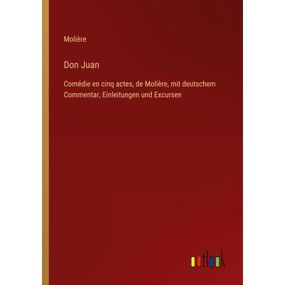 Don Juan, Taschenbuch von Molière, Outlook, 978-3-385-04160-8