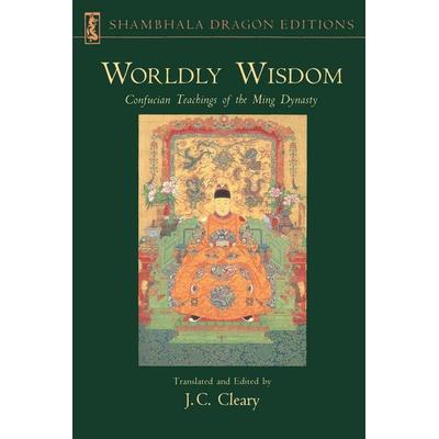 Worldly Wisdom, Taschenbuch von J. C. Cleary, Shambhala Publications, 978-1-57062-701-9