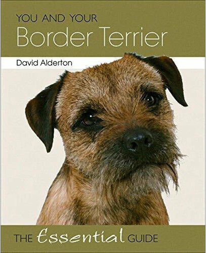 Veloce Publishing (Hubble & Hattie) You and Your Border Terrier: The Essential Guide by David Alderton - Paperback Dog Care Guide - Veloce/Hubble & Hattie