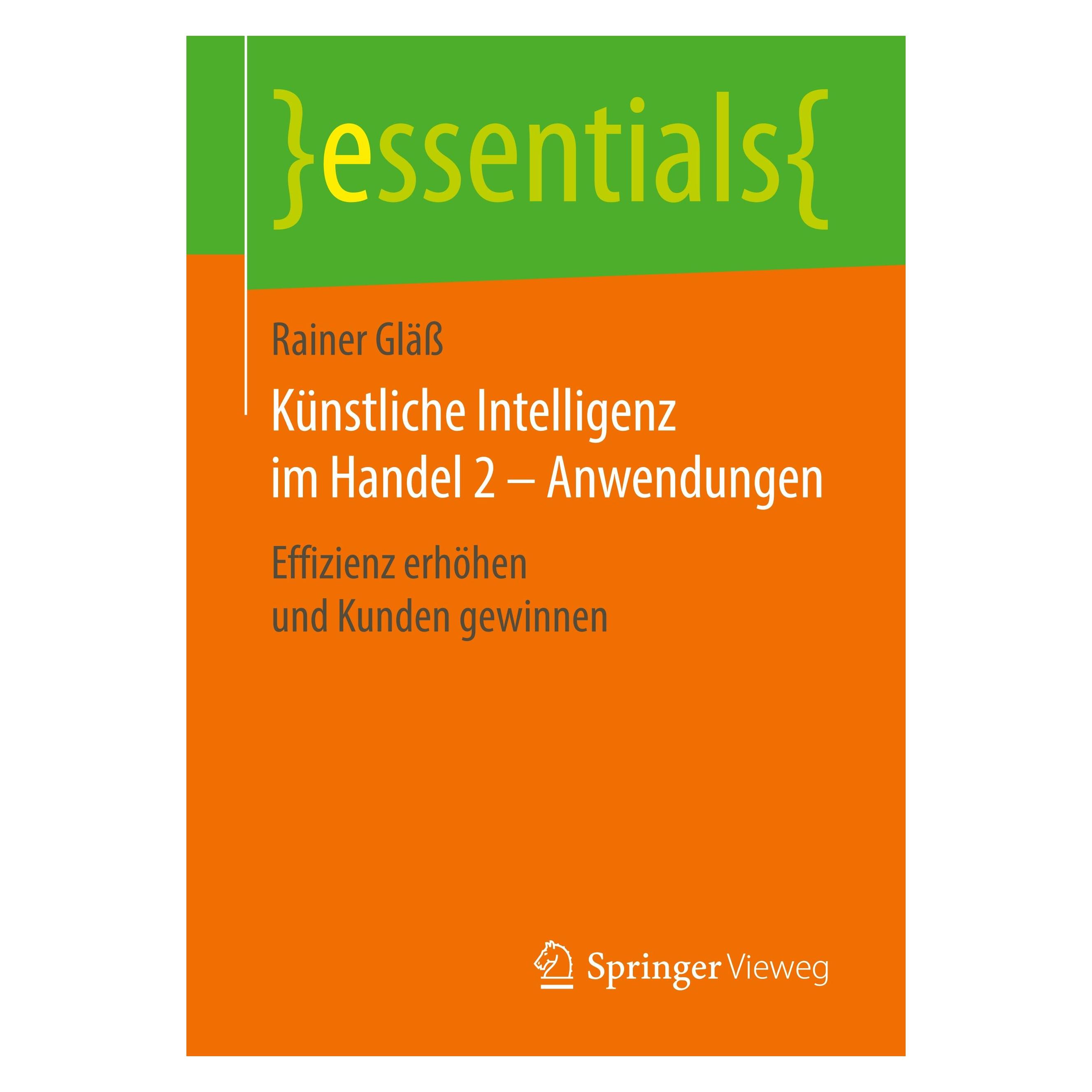 Springer Künstliche Intelligenz im Handel 2 - Anwendungen (Deutsch, Softcover, Rainer Gläss) (33499763)