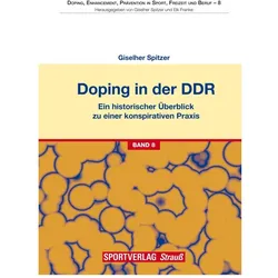 Doping in der DDR, Ratgeber von Giselher Spitzer