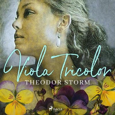 Viola Tricolor - Theodor Storm, Audio, 9788728542354