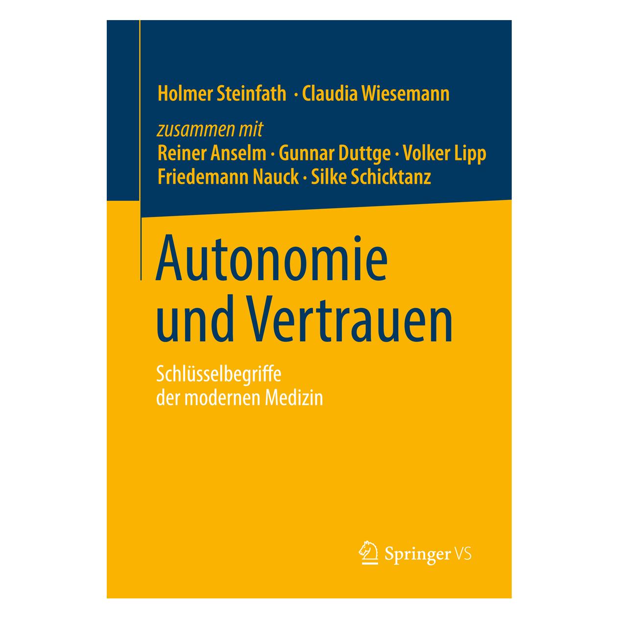 Gabler Autonomie und Vertrauen (Deutsch, Softcover, Claudia Wiesemann, Holmer Steinfath) (7851248)