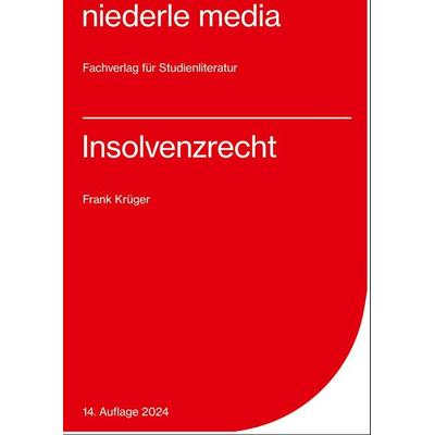 Insolvenzrecht - 2024, Taschenbuch von Frank Krüger, Niederle, J, 978-3-86724-130-4