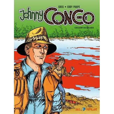 Paape, E: Johnny Congo Gesamtausgabe, Gebundene Ausgabe von Michael Greg, All Verlag, 978-3-96804-261-9