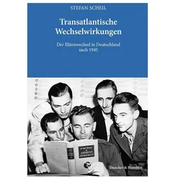 Transatlantische Wechselwirkungen, Fachbücher von Stefan Scheil