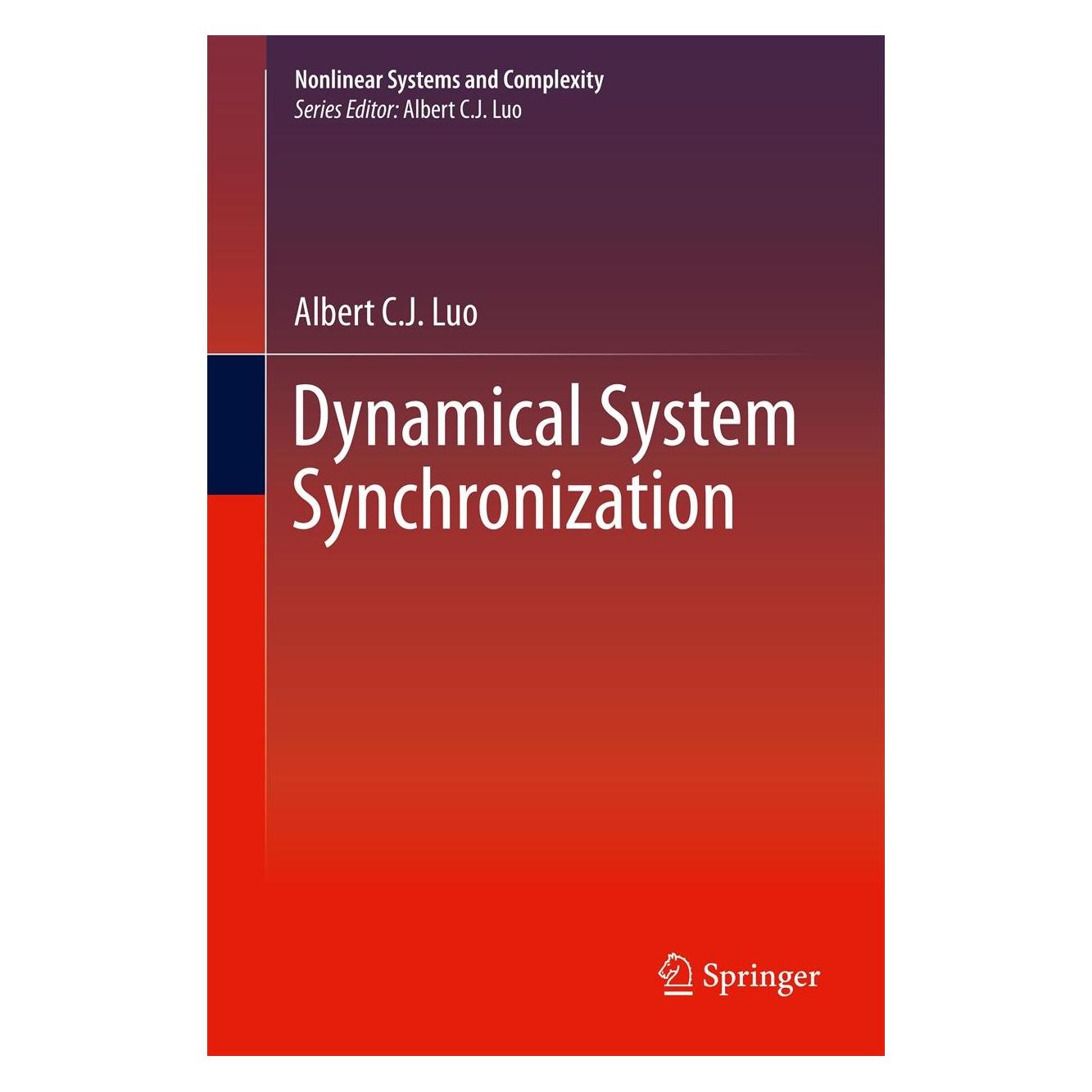 Springer Dynamical System Synchronization (Englisch, Hardcover, Albert C. J. Luo) (9781461450962)