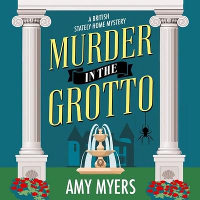Murder in the Grotto - Amy Myers, Audio, 9781399175388