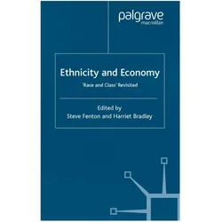 Ethnicity and Economy, Fachbücher von S. Fenton, Harriet Bradley, H. Bradley