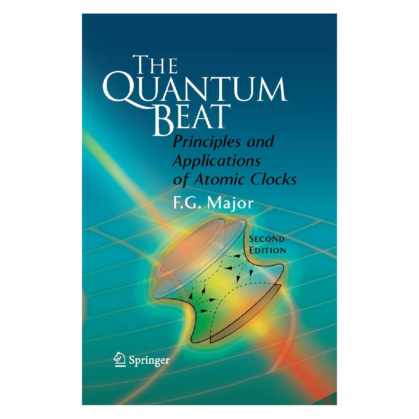 Springer The Quantum Beat (Englisch, Hardcover, Fouad G. Major) (9780387695334)