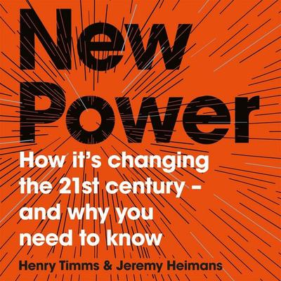 New Power - Jeremy Heimans,Henry Timms, Audio, 9781509883776