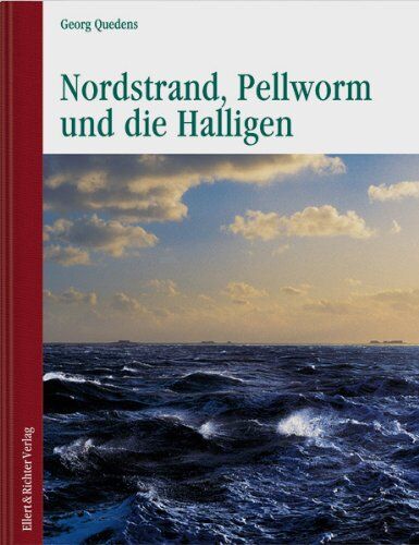 Georg Quedens - Nordstrand, Pellworm und die Halligen - Preis vom 30.09.2026 22:30:23 h