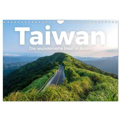 Taiwan - Die wundervolle Insel in Asien. (Wandkalender 2026 DIN A4 quer), CALVENDO Monatskalender