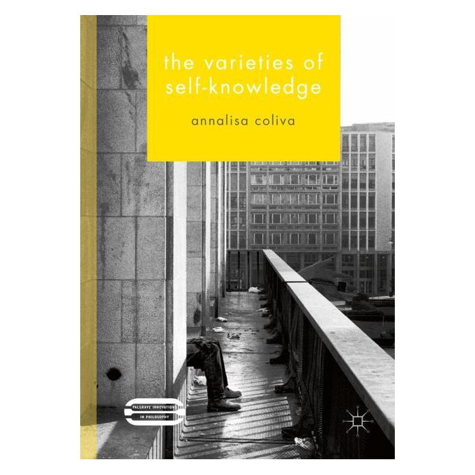 Palgrave Macmillan Uk Coliva:The Varieties of Self-Knowledge (Englisch, Hardcover, Annalisa Coliva) (63336274)