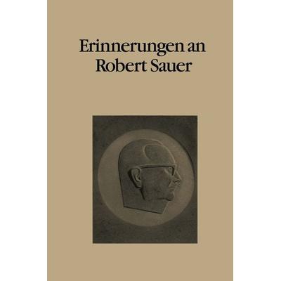 Erinnerungen an Robert Sauer, Taschenbuch von , Springer Berlin, 978-3-540-10951-8