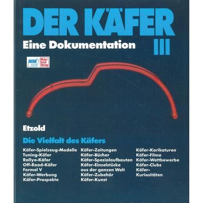 Der Käfer III, Gebundene Ausgabe von Hans Rudiger Etzold, Motorbuch Verlag, 978-3-613-04088-5