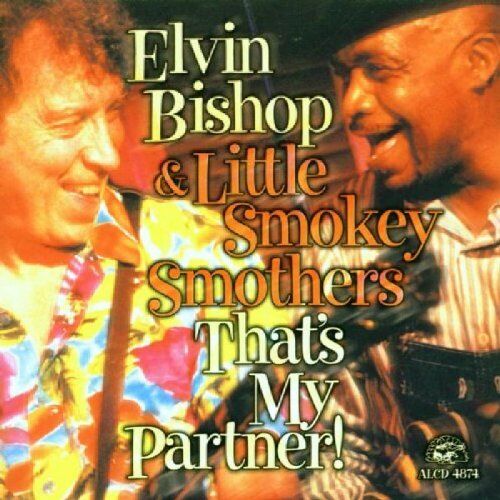Bishop, Elvin & Smothers, Little Smokey - That'S My Partner! - Preis vom 12.10.2026 11:37:12 h
