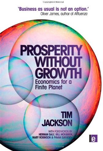 Tim Jackson - Prosperity without Growth: Economics for a Finite Planet - Preis vom 10.10.2026 11:48:34 h