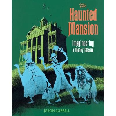The Haunted Mansion, Taschenbuch von Jason Surrell, Random House N.Y., 978-1-4847-2229-9