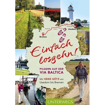 Einfach losgehn!, Taschenbuch von Heike Götz, Cadmos Verlag, 978-3-8404-3064-0