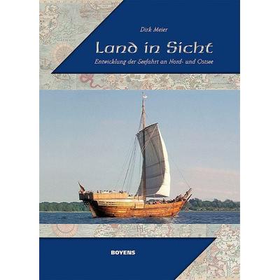 Land in Sicht, Gebundene Ausgabe von Dirk Meier, Boyens Buchverlag GmbH & Co. KG, 978-3-8042-1272-5