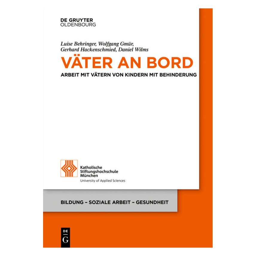 De Gruyter Väter an Bord (Deutsch, Softcover, Daniel Wilms, Gerhard Hackenschmied, Luise Behringer, Wolfgang Gmür) (56065451)