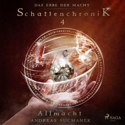Das Erbe der Macht - Schattenchronik 4: Allmacht - Andreas Suchanek, Audio, 9788726515169