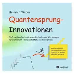 Weber:Quantensprung-Innovationen, Sachbücher von Heinrich Weber