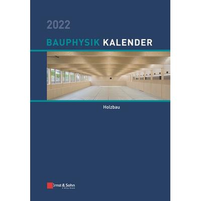 Bauphysik-Kalender / Bauphysik-Kalender 2022, Gebundene Ausgabe von , Ernst & Sohn, 978-3-433-03360-9