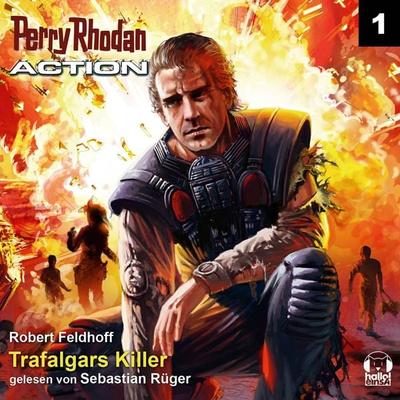 Perry Rhodan Action 01: Trafalgars Killer - Robert Feldhoff, Audio, 4056198027295