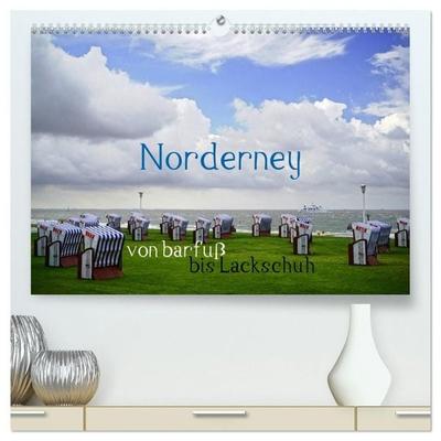 Norderney - von barfuß bis Lackschuh (hochwertiger Premium Wandkalender 2027 DIN A2 quer), Kunstdruck in Hochglanz