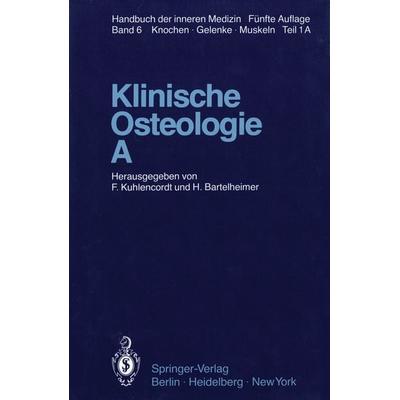 Klinische Osteologie · A, Taschenbuch von , Springer Berlin, 978-3-642-66939-2