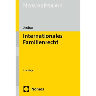Internationales Familienrecht, Gebundene Ausgabe von Marianne Andrae, Nomos, 978-3-7560-0057-9