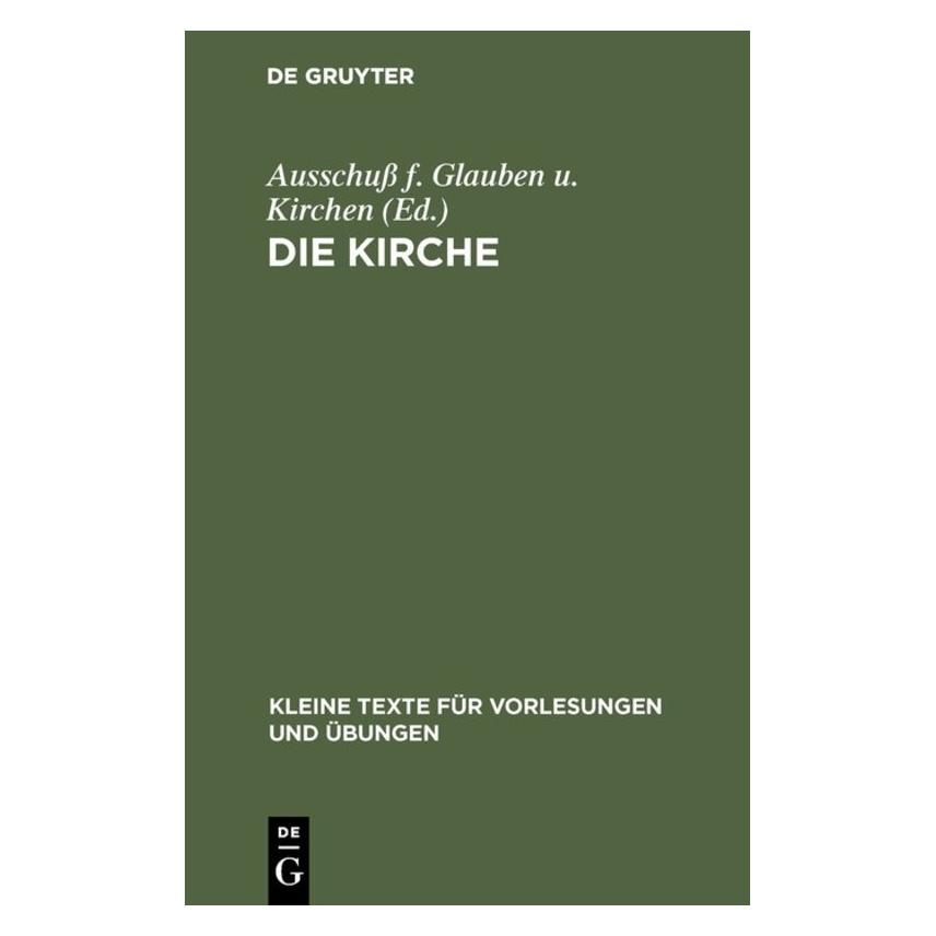 De Gruyter Die Kirche (Deutsch, Hardcover) (38987837)