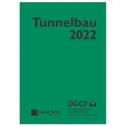 Taschenbuch für den Tunnelbau 2022, Fachbücher von Deutsche Gesellschaft für Geotechnik e.V.