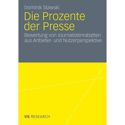 Die Prozente der Presse, Taschenbuch von Dominik Stawski, VS Verlag für Sozialwissenschaften, 978-3-531-17566-9