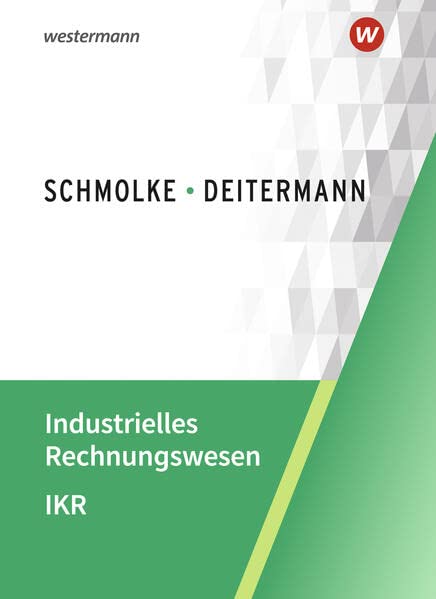 Björn Flader - Industrielles Rechnungswesen - IKR: Schülerband - Preis vom 17.10.2026 19:25:27 h