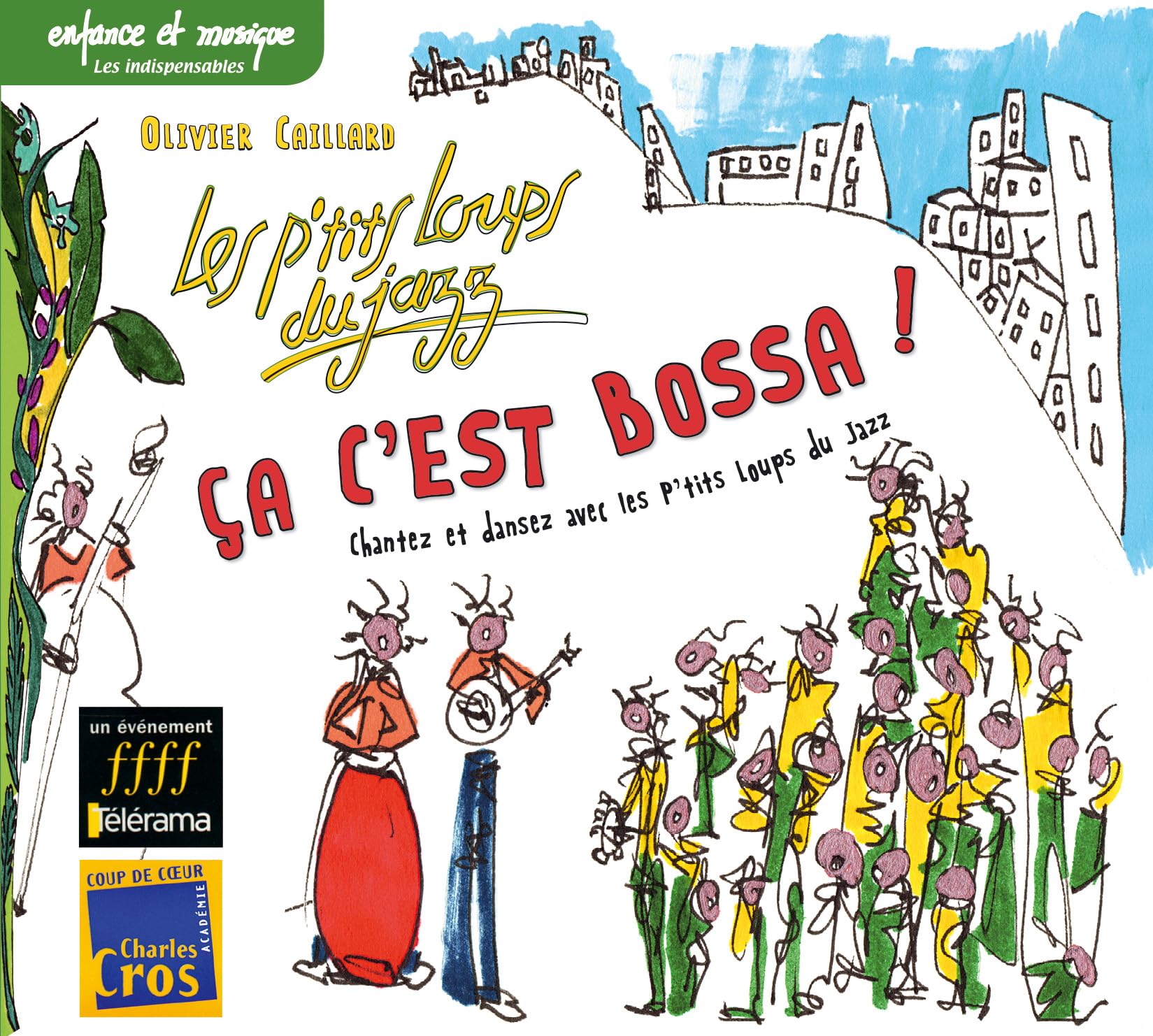 Ça C'Est Bossa ! - les P'Tits Loups du Jazz - Preis vom 11.10.2026 03:10:56 h