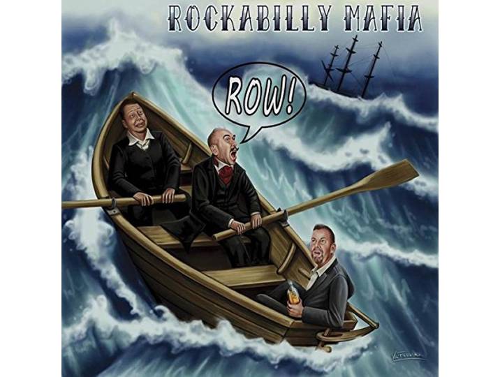 Rockabilly Mafia - Row!