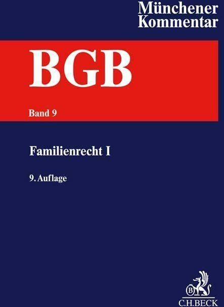 Münchener Kommentar zum Bürgerlichen Gesetzbuch Bd. 9: Familienrecht I, §§ 1297-1588, Versorgungsausgleichsgesetz, Gewaltschutzgesetz, Lebenspartnerschaftsgesetz - Preis vom 09.10.2026 07:28:09 h