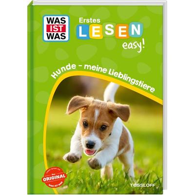WAS IST WAS Erstes Lesen easy! Hunde - meine Lieblingstiere, Gebundene Ausgabe von Sonja Meierjürgen, Tessloff Verlag Ragnar Tessloff GmbH & Co. KG,